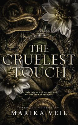 SINGLE COVER PACKAGE: THE CRUELEST TOUCH SINGLE COVER PACKAGE: THE CRUELEST TOUCH
