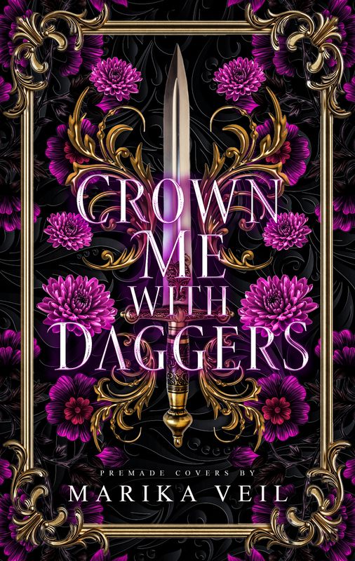 SINGLE COVER PACKAGE: CROWN ME WITH DAGGERS