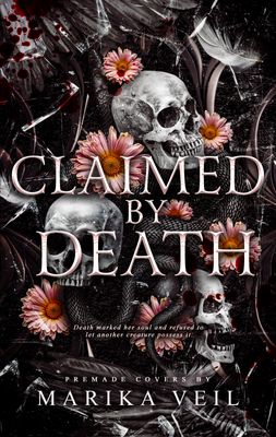 SINGLE COVER PACKAGE: CLAIMED BY DEATH