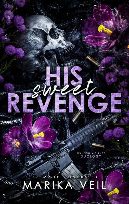 DUOLOGY SET: HIS SWEET REVENGE, HIS RUTHLESS REVENGE