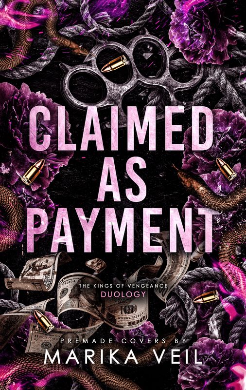 DUOLOGY SET: TAKEN FOR REVENGE, CLAIMED AS PAYMENT