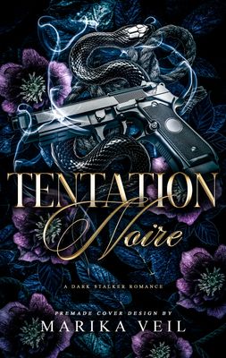 TRILOGY SET: Tentation Noire, Étreinte Fatale, Amour Cruel