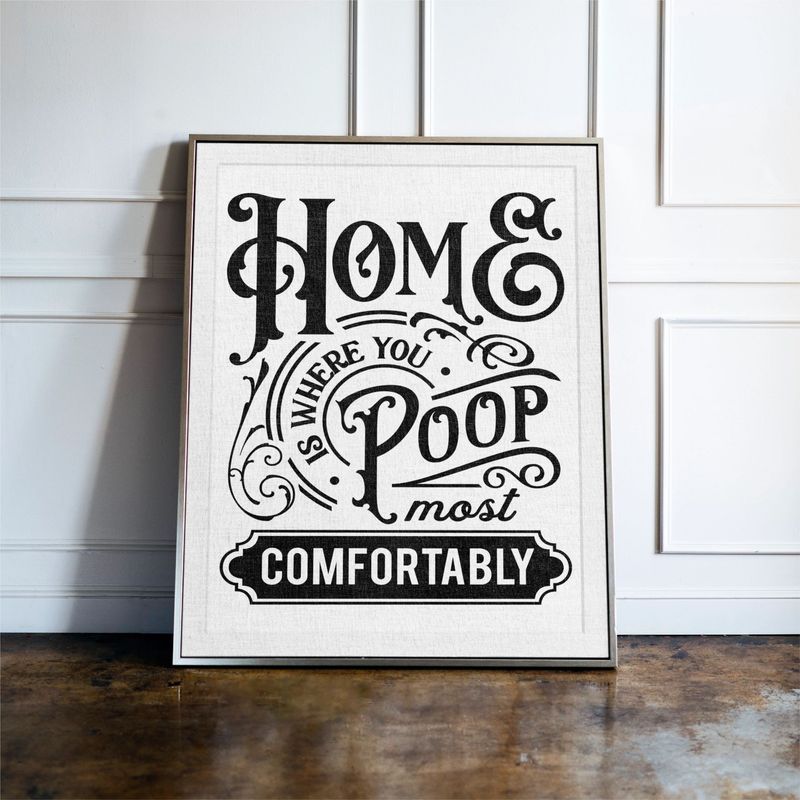 Home is where you poop most comfortably Print