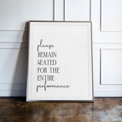 Please remain seated for the entire performance