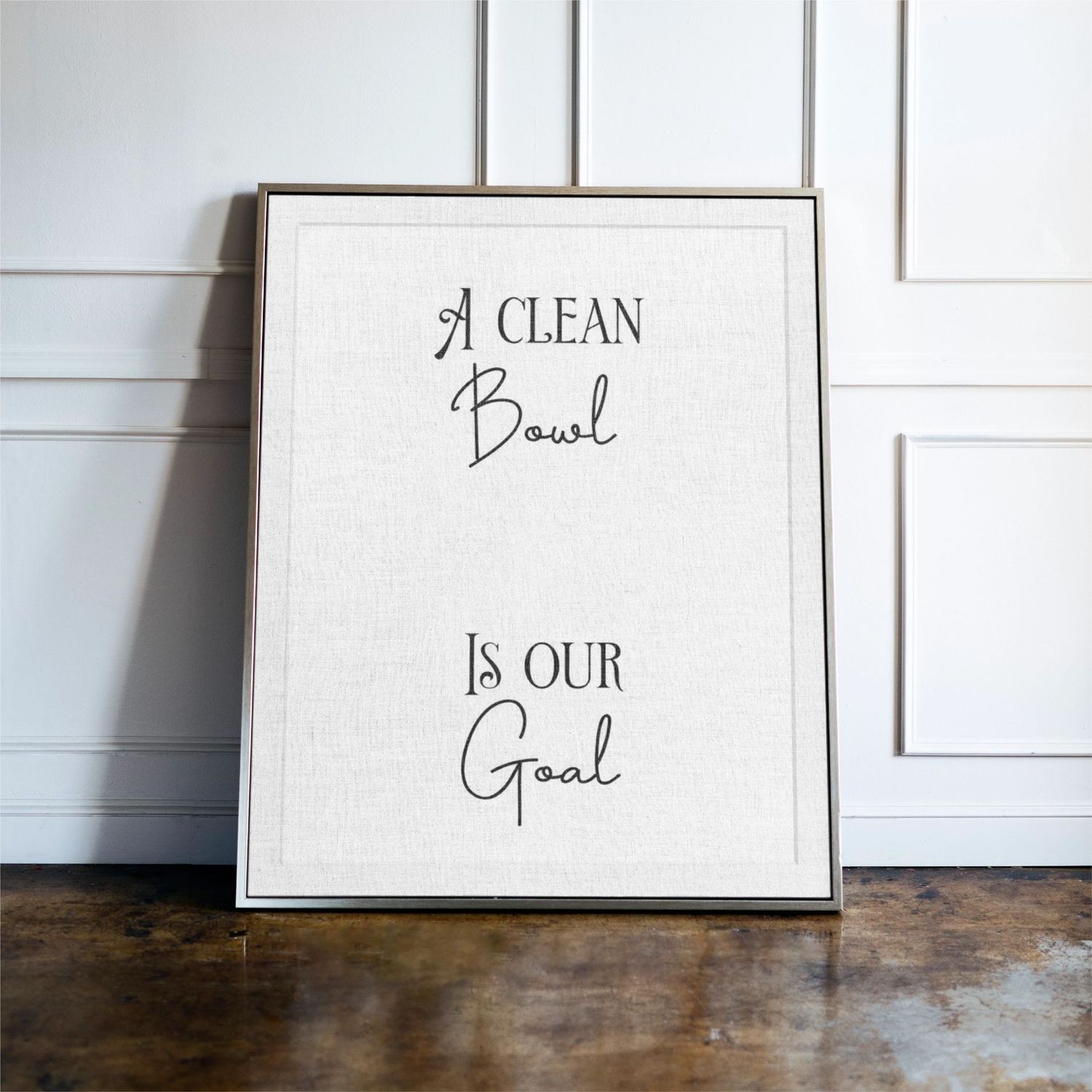 A Clean Bowl is our Goal