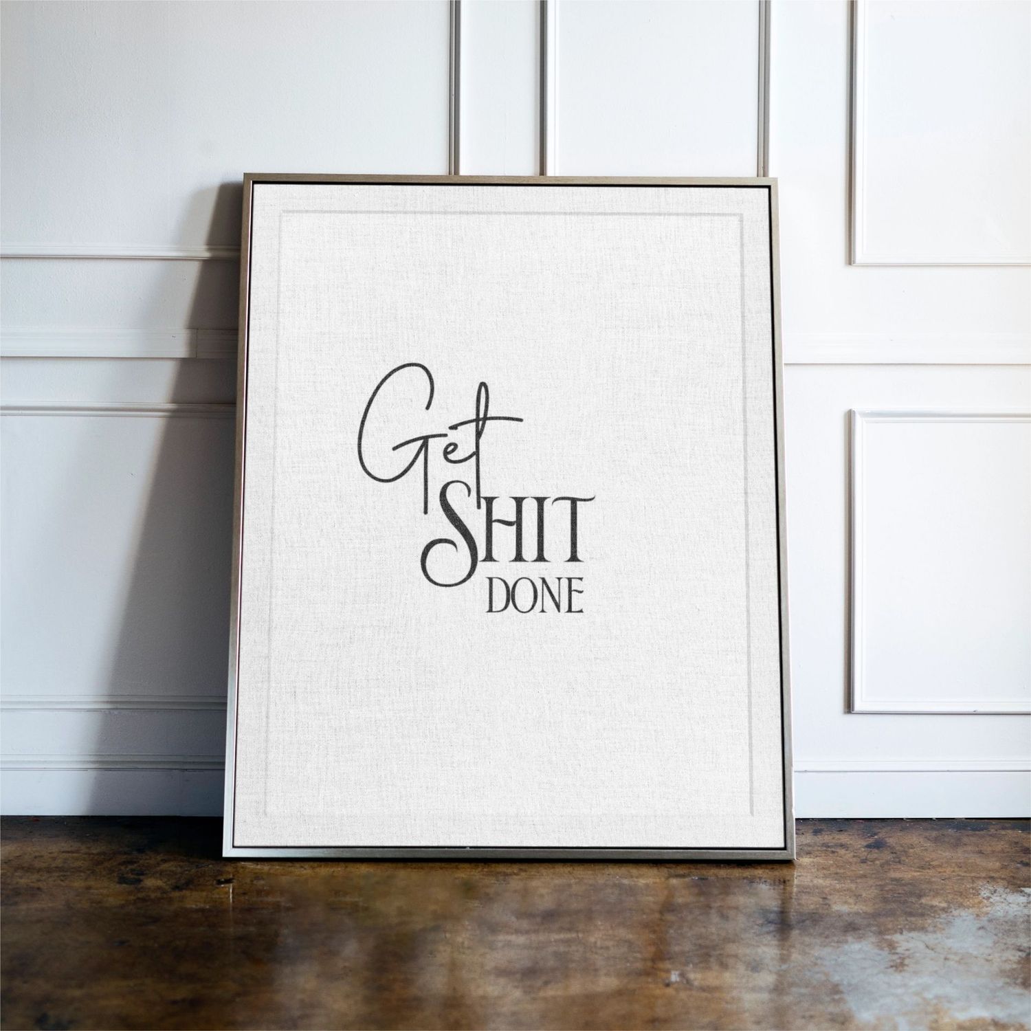 Get Shit Done