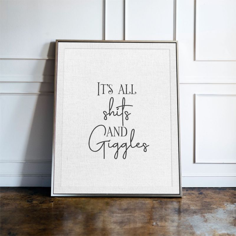 It's All Shits And Giggles