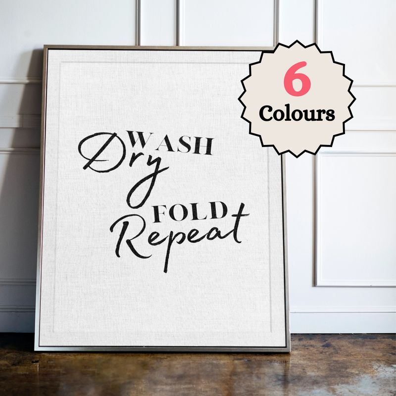 Wash, Dry, Fold, Repeat