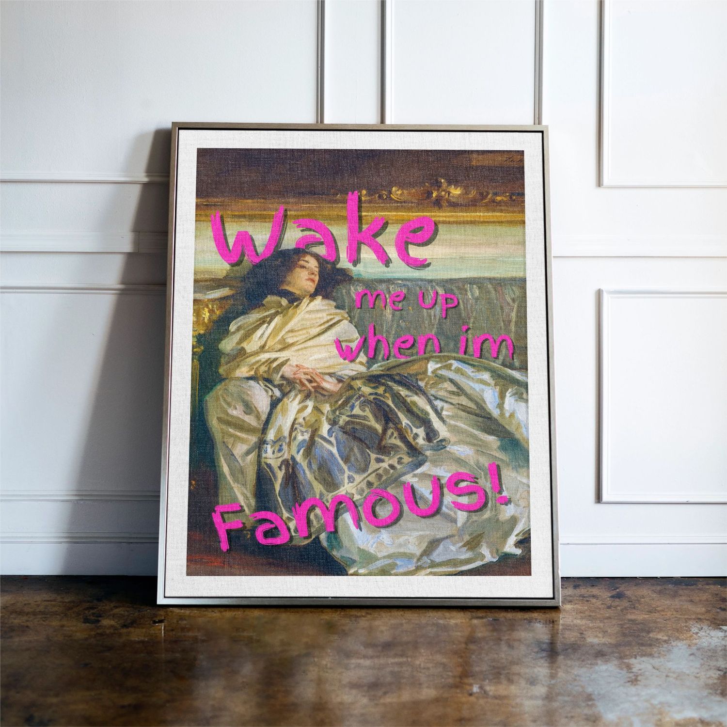 Wake Me Up When I'm Famous!