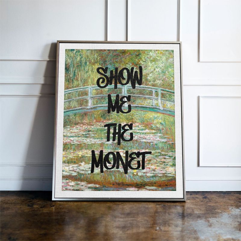 Show Me The Monet