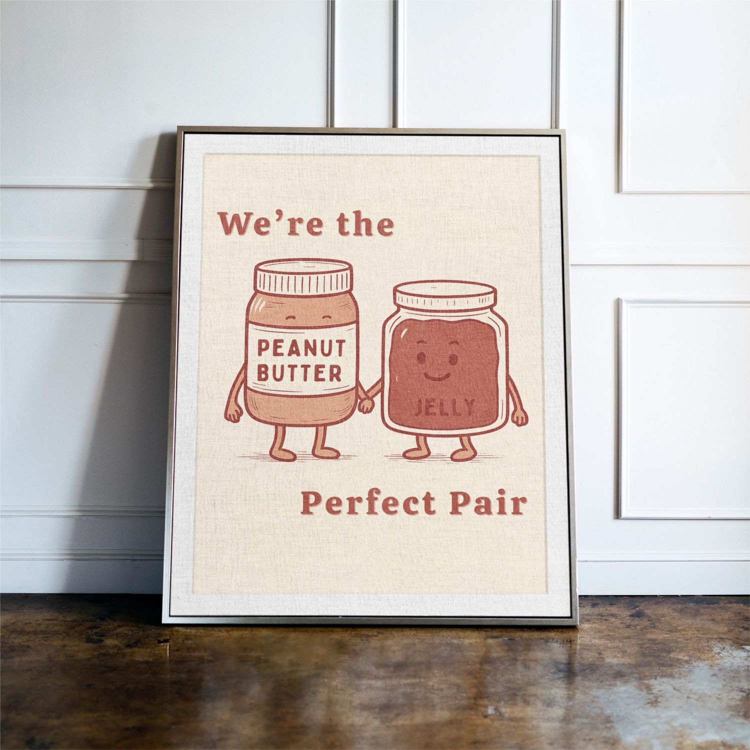 Peanut Butter and Jelly, We're the Perfect Pair!