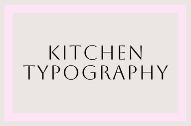 Kitchen Typography
