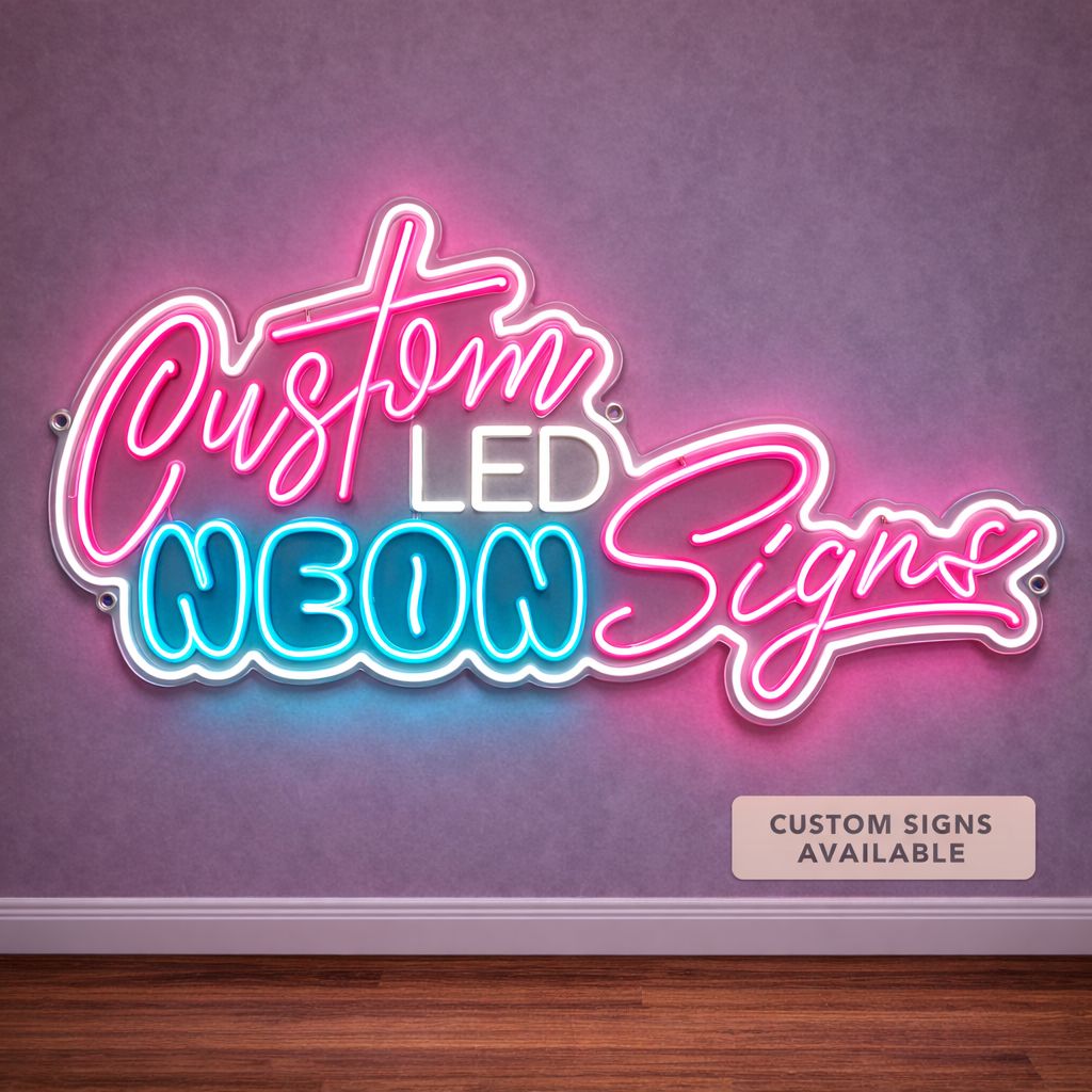 Custom LED Neon Sign