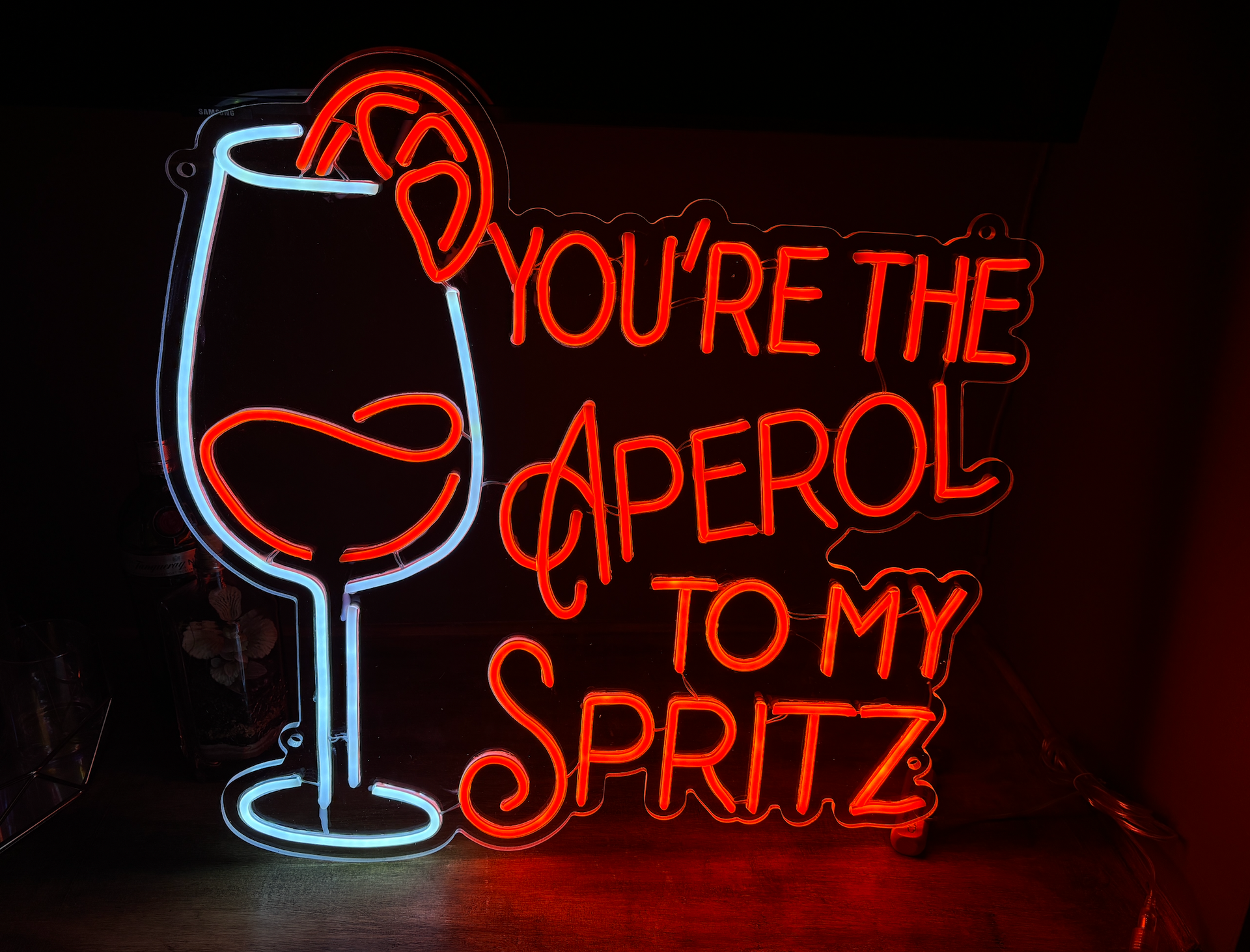 You're The Aperol To My Spritz Neon Sign