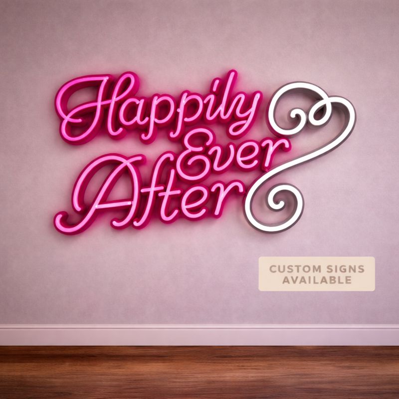Happily Ever After LED Neon Sign