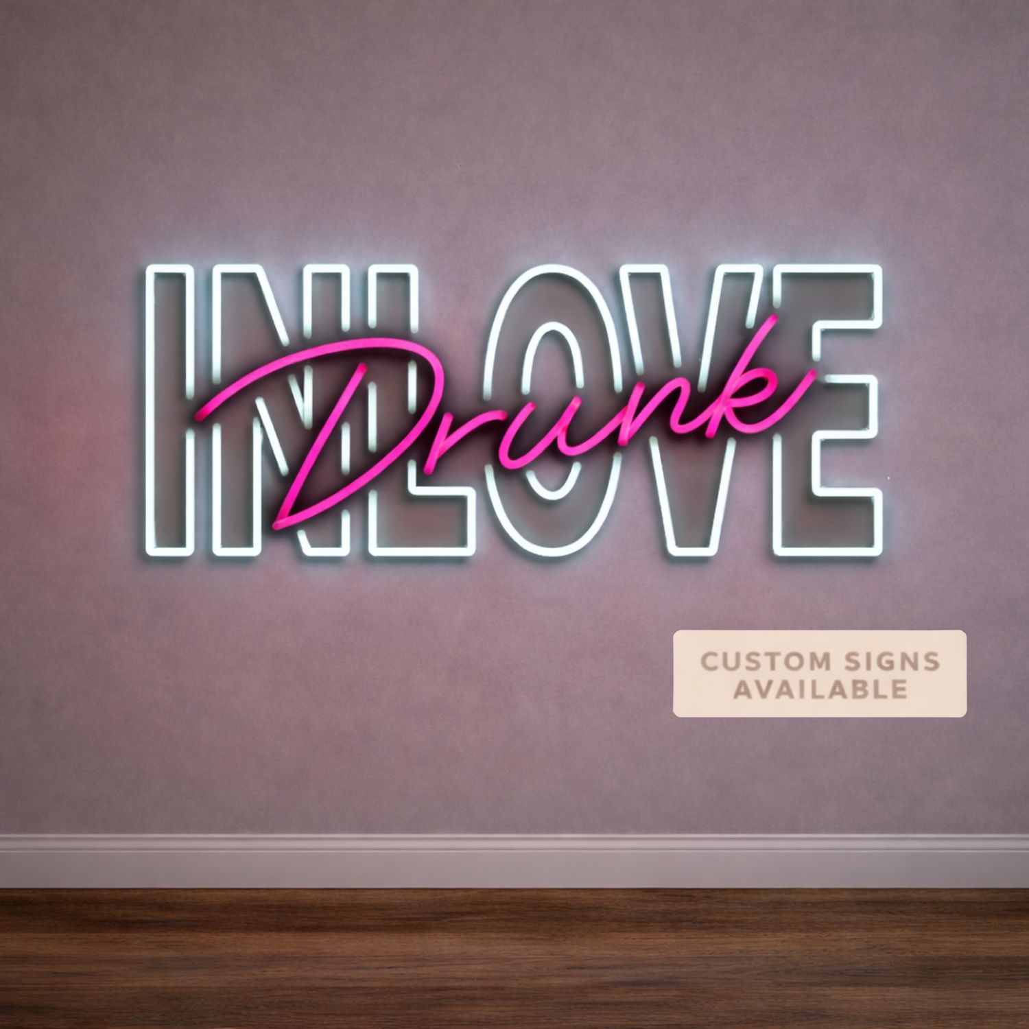 Drunk in Love LED Neon Sign