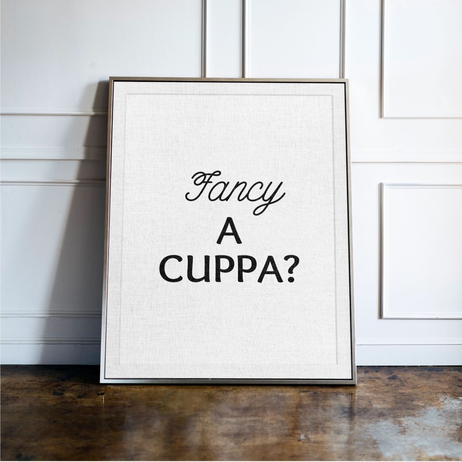 Fancy A Cuppa? Kitchen Typography Print Fancy A Cuppa? Kitchen Typography Print