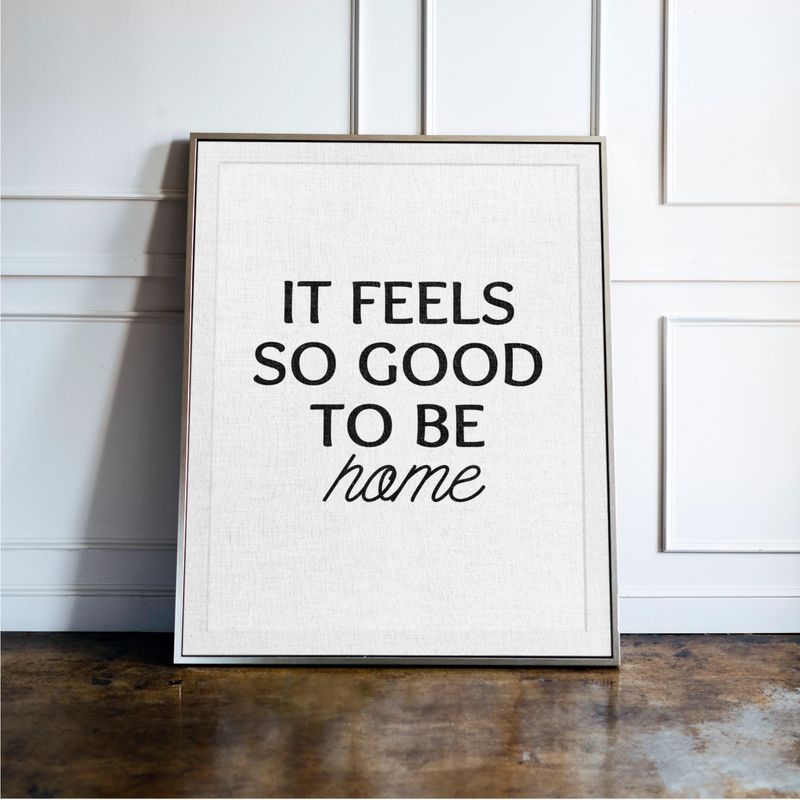 It Feels So Good to Be Home - Kitchen Typography Print