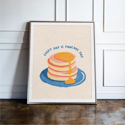 Every Day Is Pancake Day - Kitchen Print Every Day Is Pancake Day - Kitchen Print