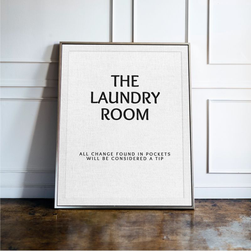 All Change Found In Pockets Will Be Considered A Tip - Laundry Room Typography Print