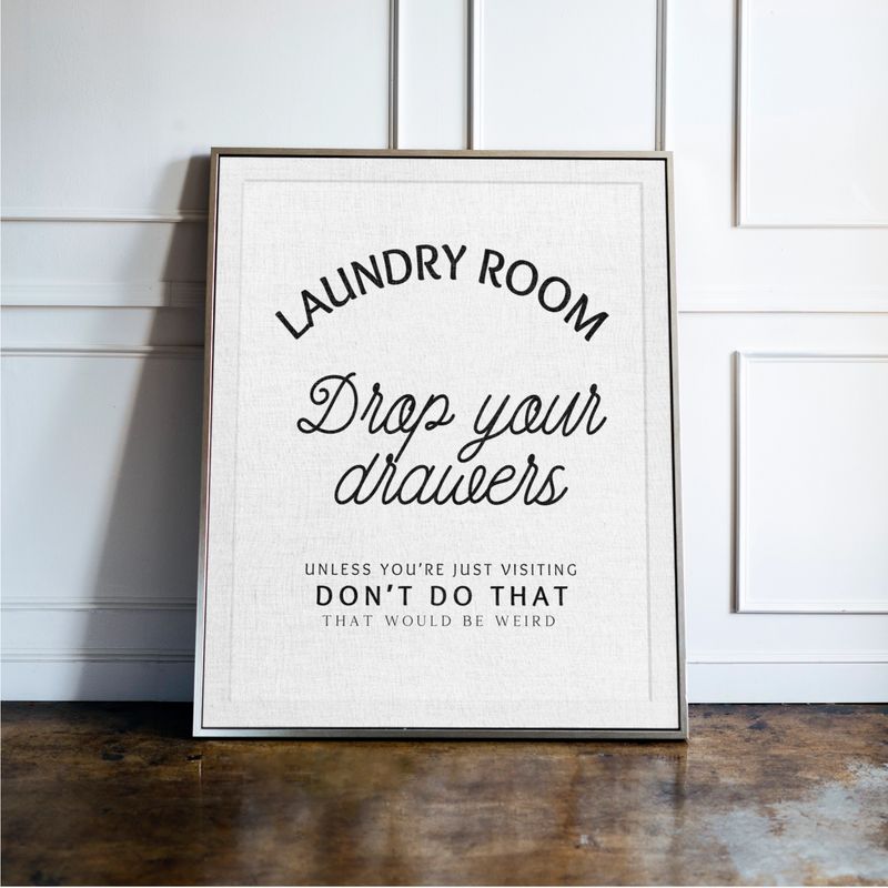 Drop Your Drawers - Laundry Room Typography Print