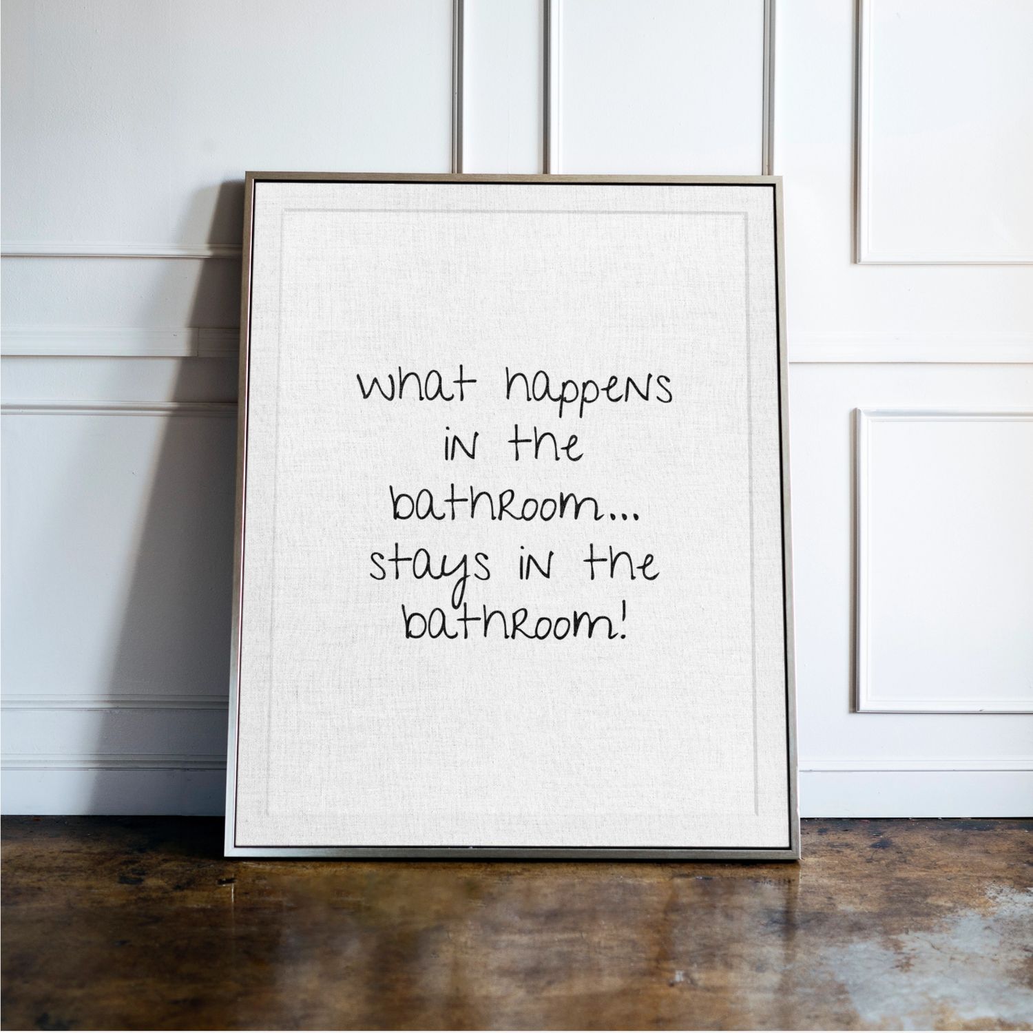 What Happens In The Bathroom Stays In The Bathroom - Typography Print What Happens In The Bathroom Stays In The Bathroom - Typography Print