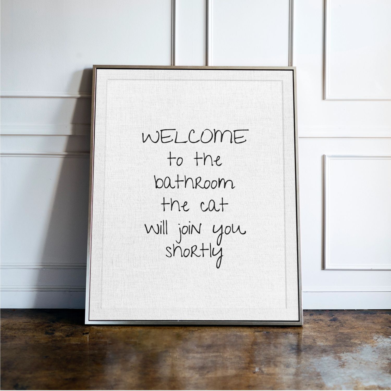 Welcome, The Cat Will Join You Shortly - Bathroom Typography Print Welcome, The Cat Will Join You Shortly - Bathroom Typography Print