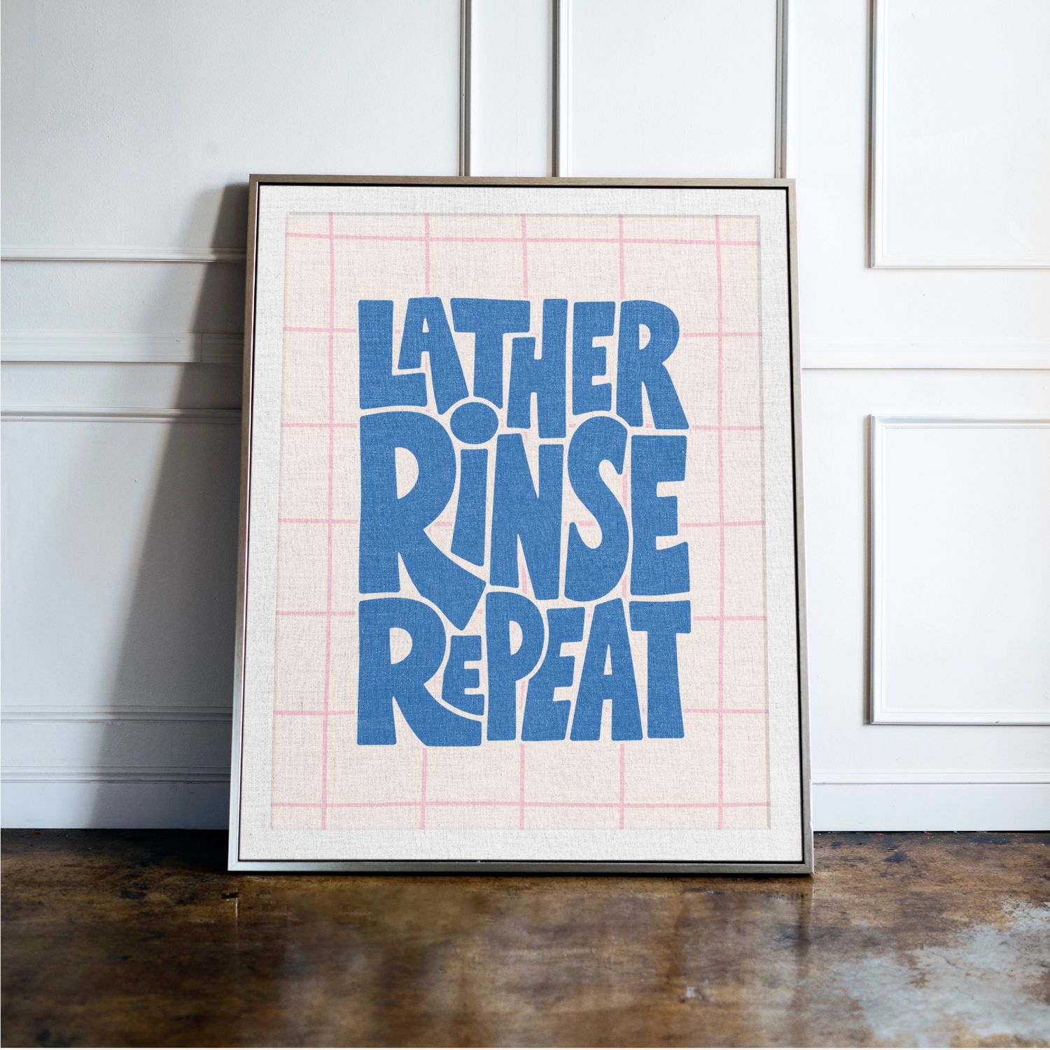 Lather Rinse Repeat Bathroom Print Lather Rinse Repeat Bathroom Print
