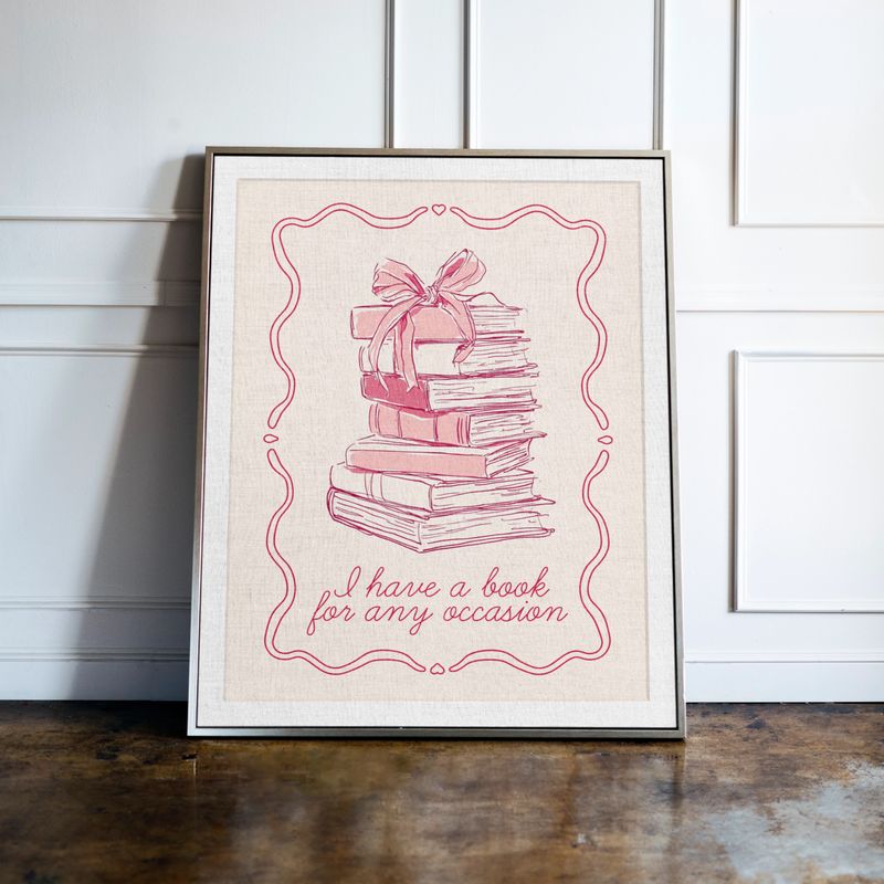 I Have A Book For Any Occasion Print