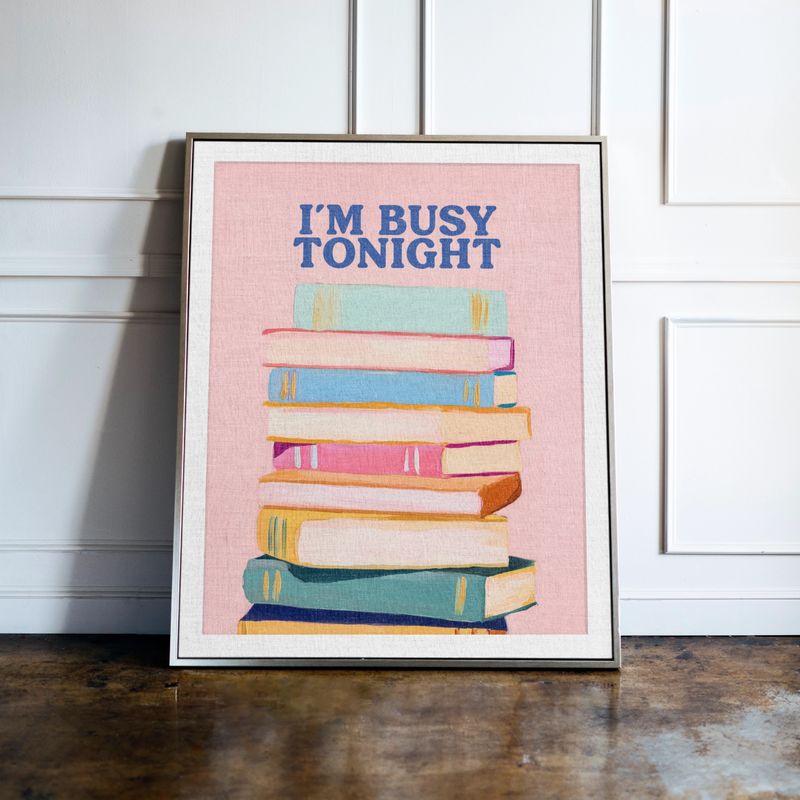 I'm Busy Tonight Bookish Print