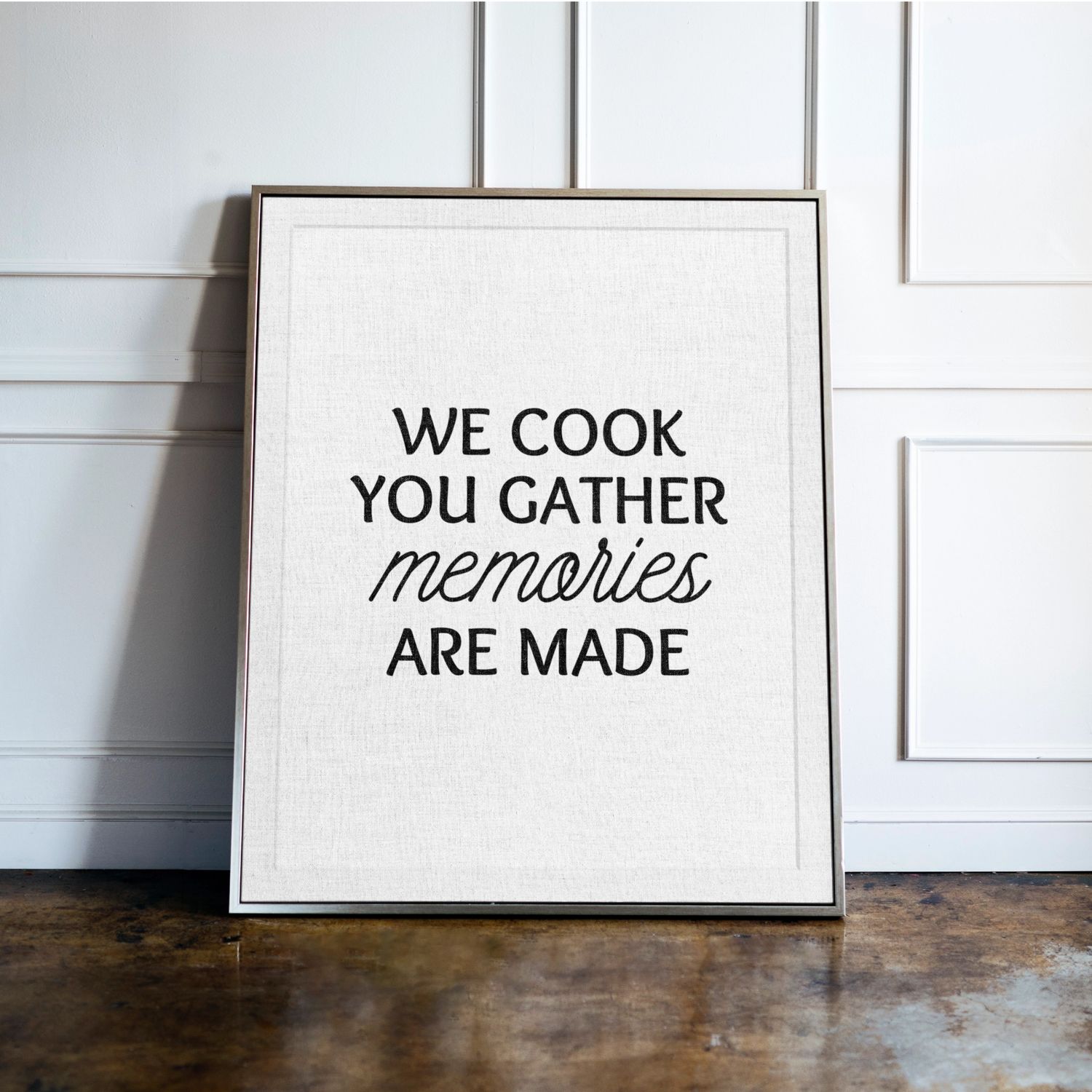 We Cook, You Gather, Memories Are Made - Kitchen Typography Print We Cook, You Gather, Memories Are Made - Kitchen Typography Print