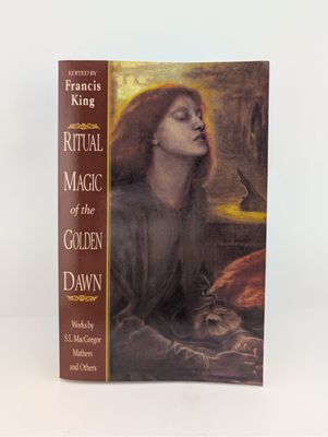 RITUAL MAGIC OF THE GOLDEN DAWN