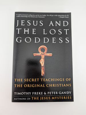 Jesus and the Lost Goddess