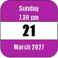 Sunday 21 March 2027 Sunday 21 March 2027