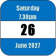 Saturday 26 June 2027 Saturday 26 June 2027