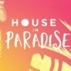 House In Paradise (Sun @ Ocean)