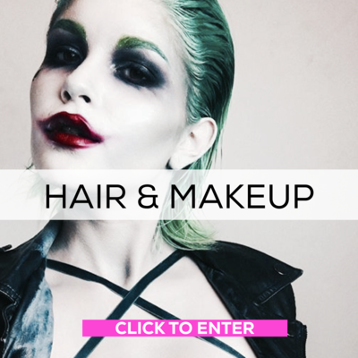 HAIR &amp; MAKEUP