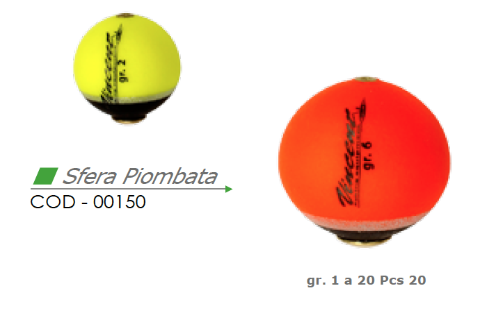 Galleggiante SFERA PIOMBATA - VINCENT Galleggiante SFERA PIOMBATA - VINCENT