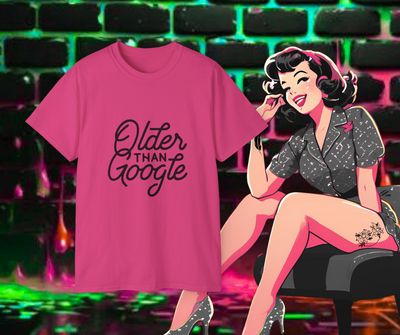 Older than Google HTV print Tee
