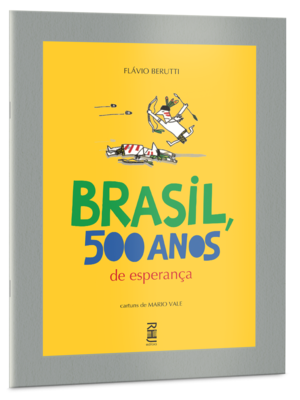 Brasil, 500 anos de esperança
