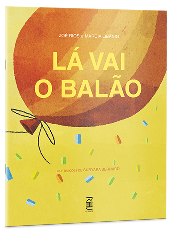 Lá vai o balão (1ª edição - RHJ)