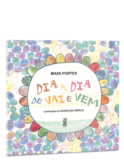 Dia a dia  de vai e vem