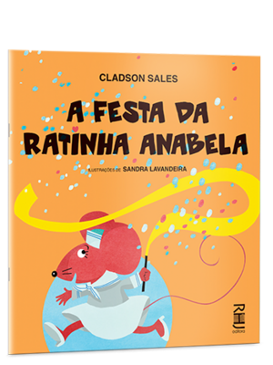 A festa da ratinha Anabela (2ª edição)