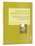 Caminhos e encruzilhadas