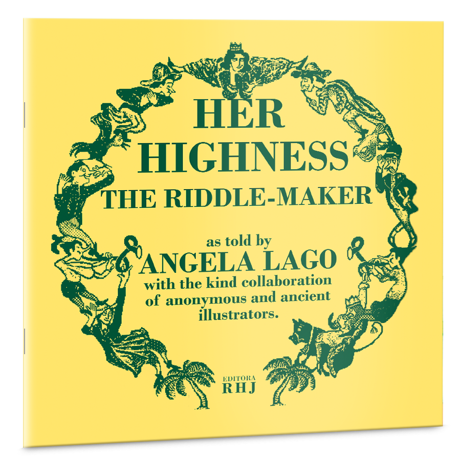 Her highness the riddle-maker