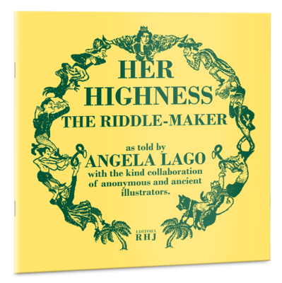 Her highness the riddle-maker