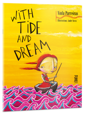 With tide and dream