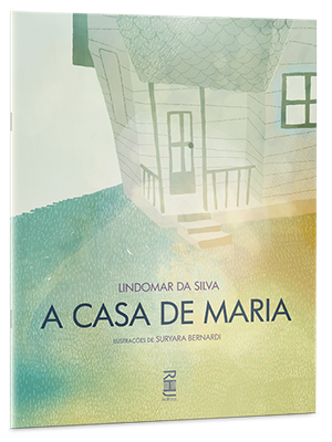 A casa de Maria A casa de Maria