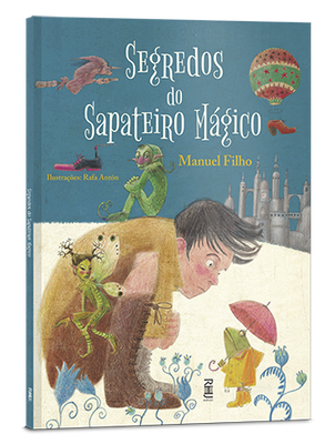 Segredos do sapateiro mágico Segredos do sapateiro mágico
