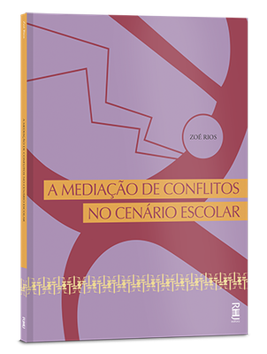 A mediação de conflitos no cenário escolar A mediação de conflitos no cenário escolar